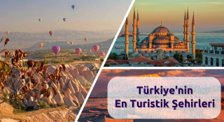 Türkiye'nin En Çok Ziyaret Edilen Şehirleri